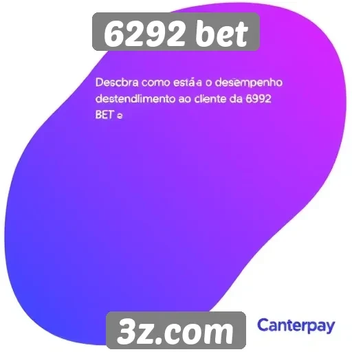 Desempenho do atendimento ao cliente da 6292 bet